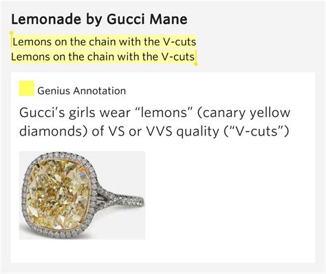 lemon on the chain with the v cut gucci|Gucci mane lemonade.